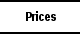 Prices